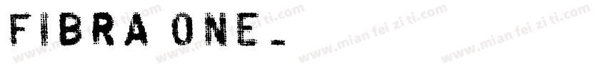 Fibra One字体转换